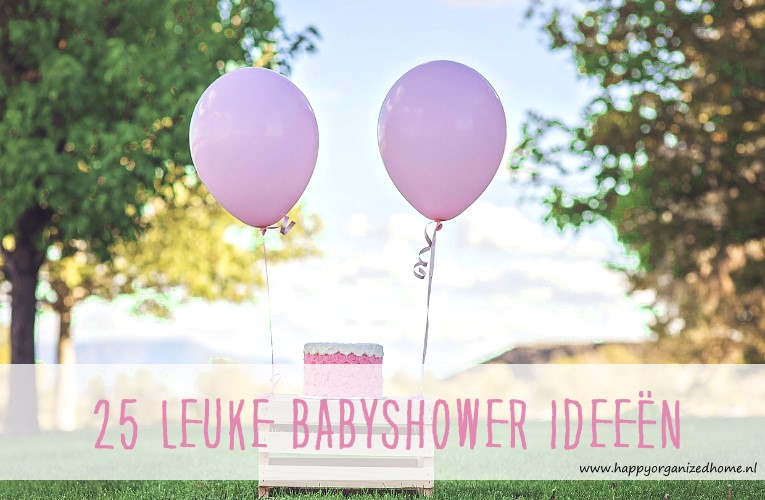 Verwonderlijk INSPIRATIE: 25 LEUKE BABYSHOWER IDEEËN - Happy Organized Home GY-99